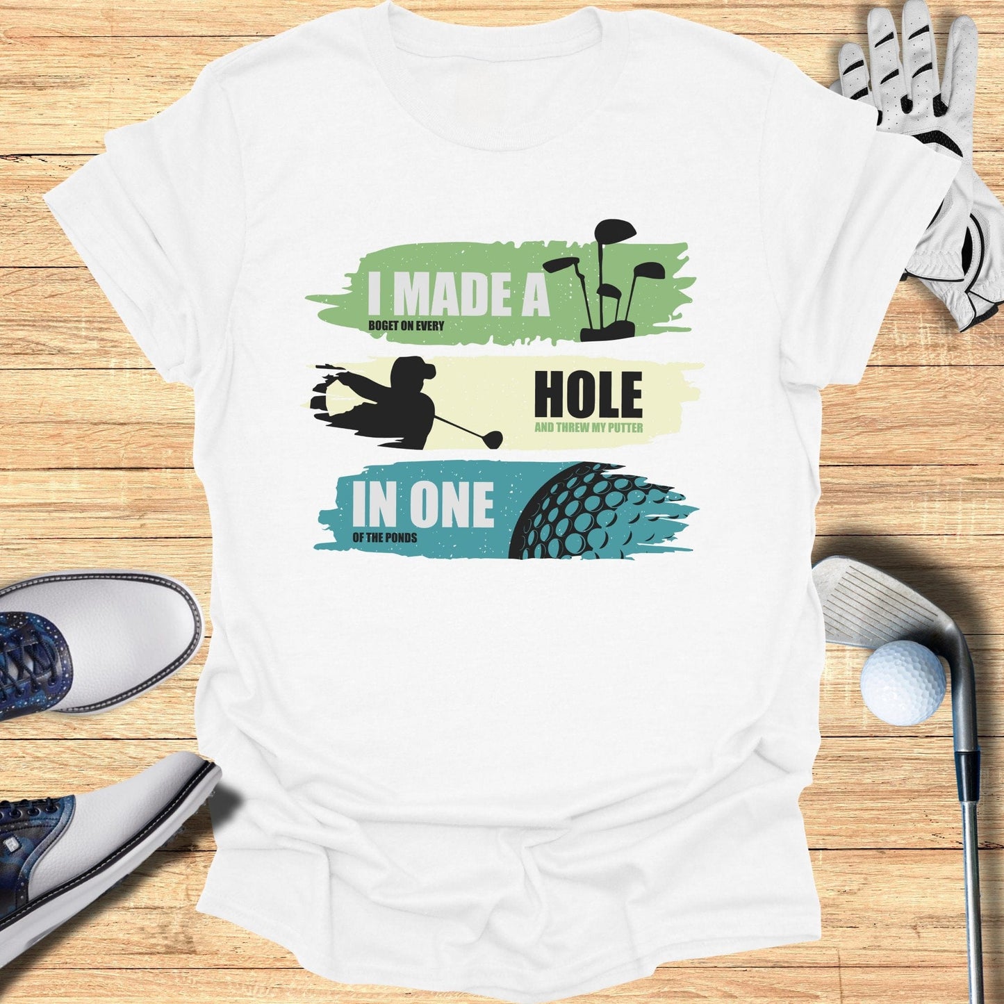 I Made A Bogey On Every Hole T-Shirt - Funny Golf Tee by Swing Epic