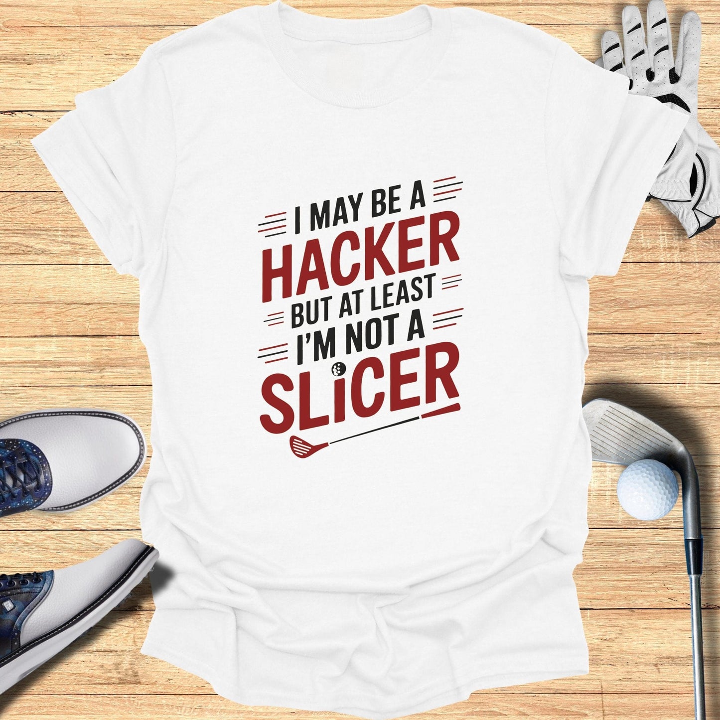 I May Be A Hacker - Funny Golf Tee by Swing Epic