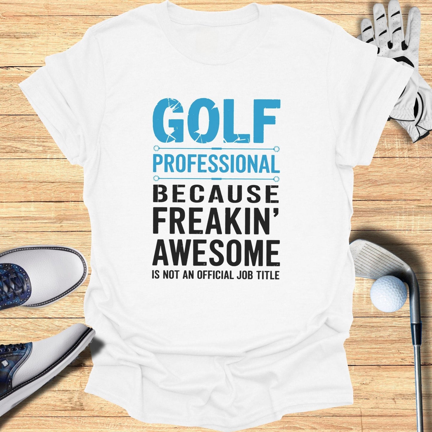 Golf Professional T-Shirt - Funny Golf Tee by Swing Epic