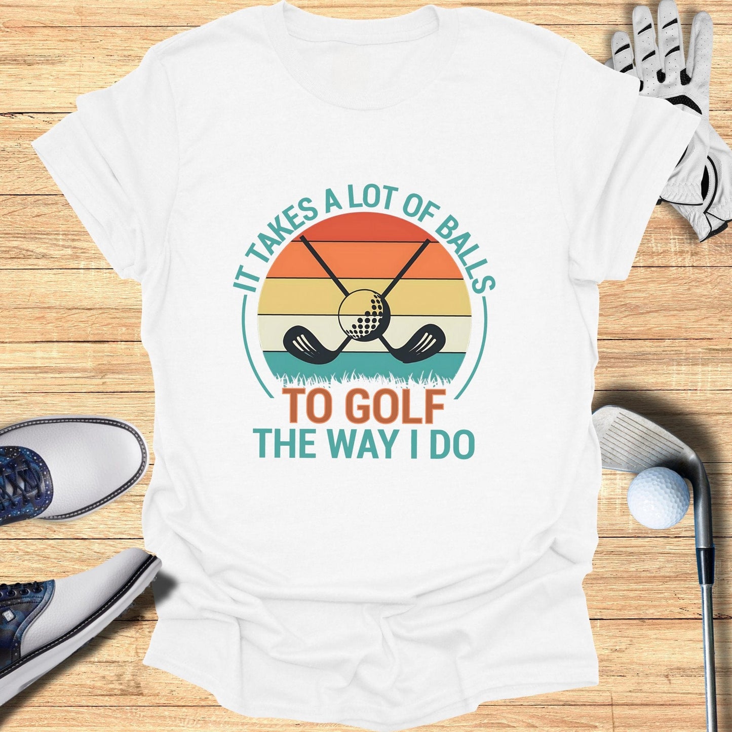 It Takes a Lot of Balls T-Shirt - Funny Golf Tee by Swing Epic