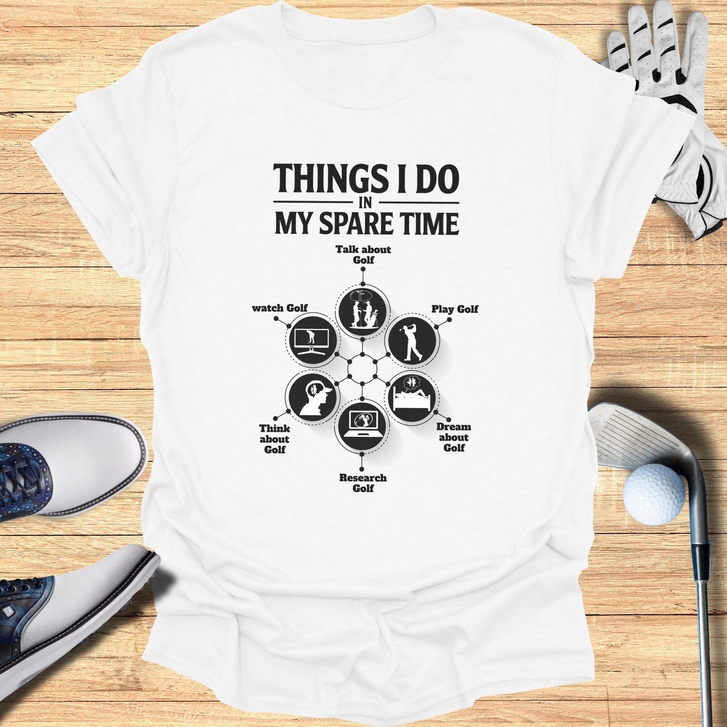 Things I Do In My Spare Time T-Shirt - Funny Golf Tee by Swing Epic