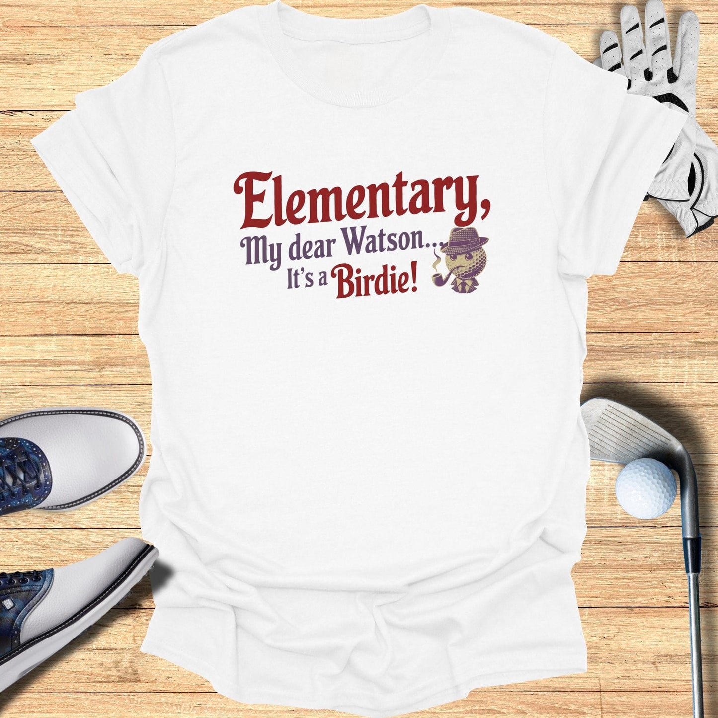 Elementary My Dear T-Shirt - Funny Golf Tee by Swing Epic