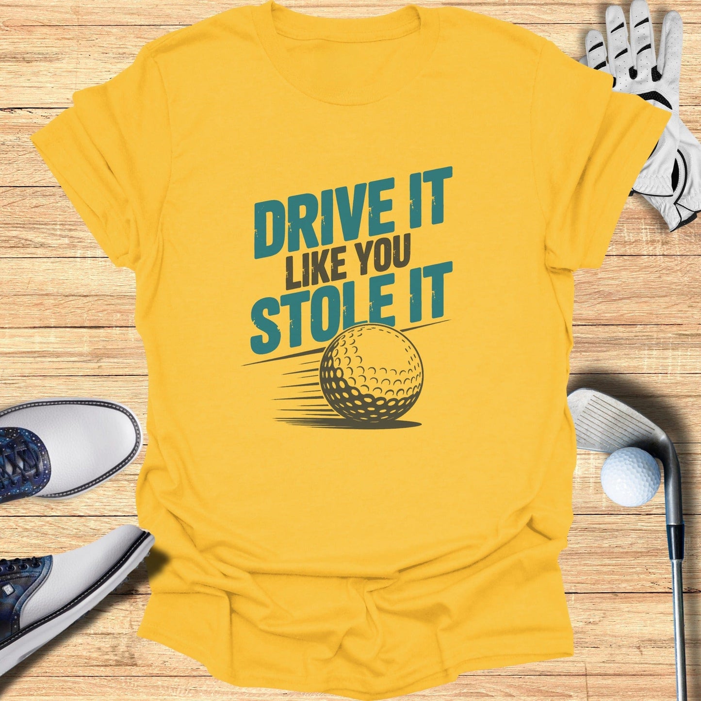 Drive It Like You Stole It T-Shirt - Funny Golf Tee by Swing Epic