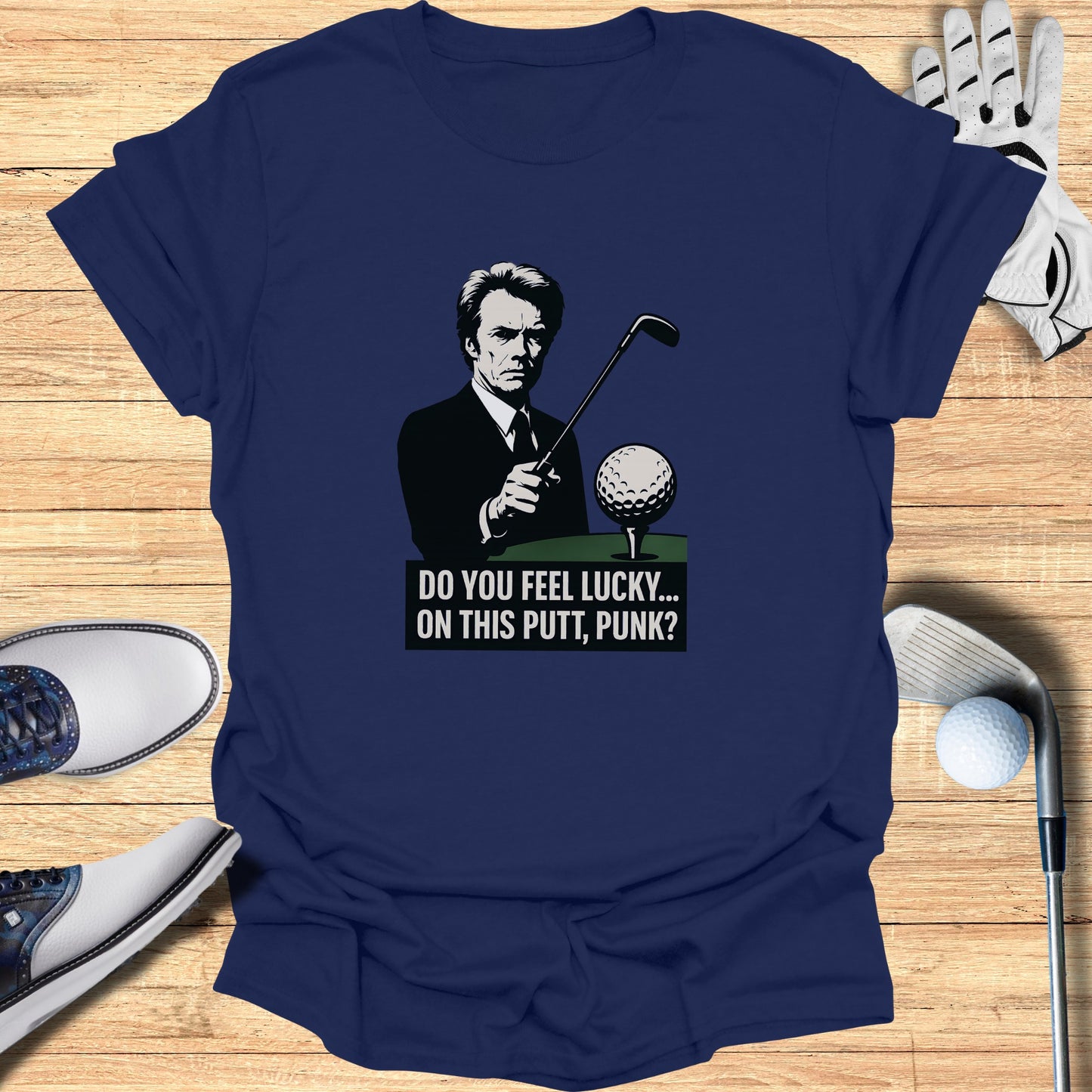 Do You Feel Lucky On This Putt Punk T-Shirt product