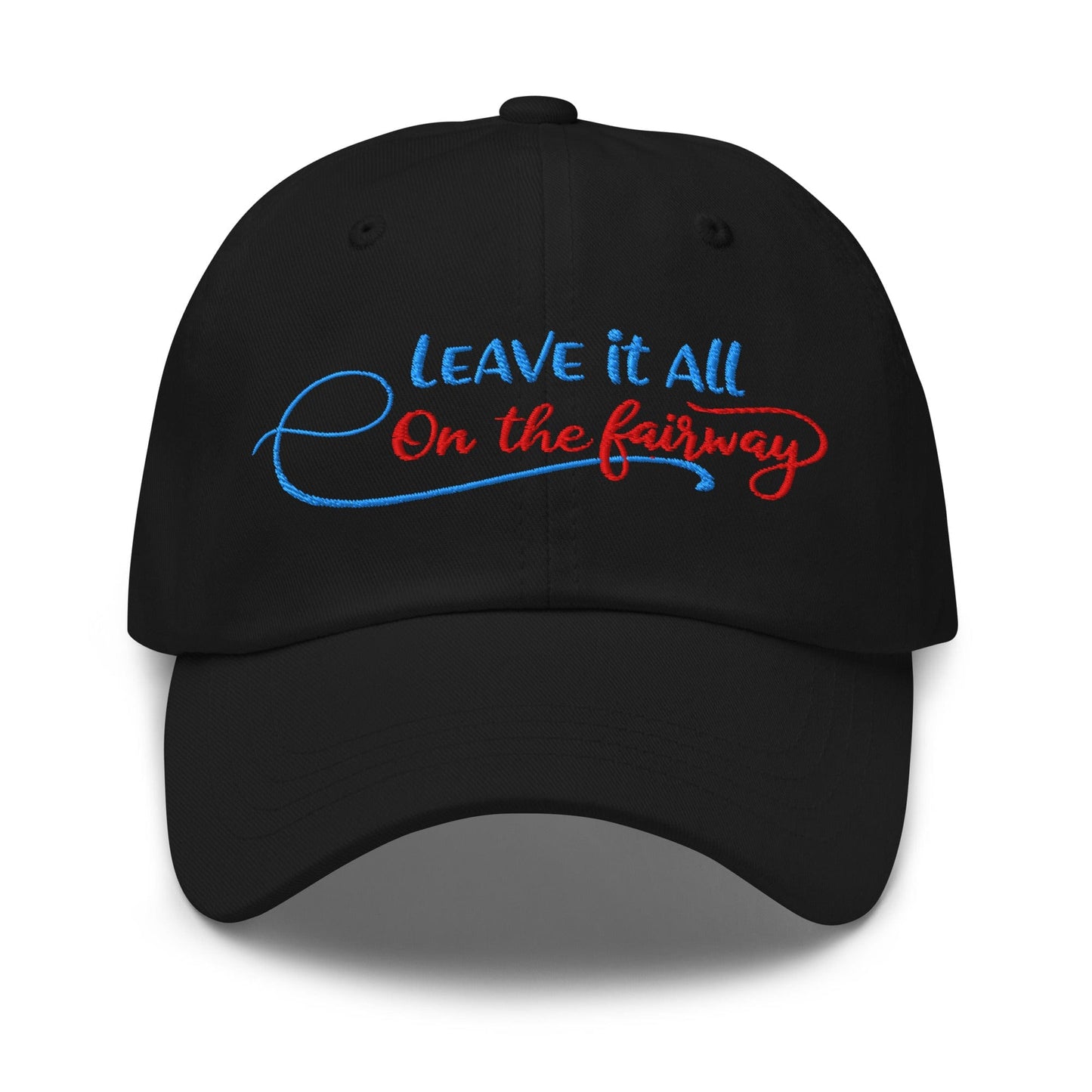 Leave it All on The Fairway Fun and Unique Embroidered Golf Cap - Funny Golf Tee by Swing Epic