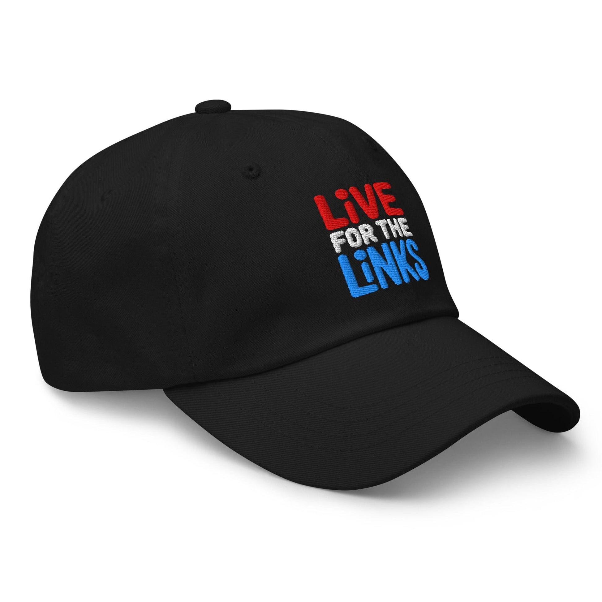 Live For The Links Fun Embroidered Golf Cap - Funny Golf Tee by Swing Epic