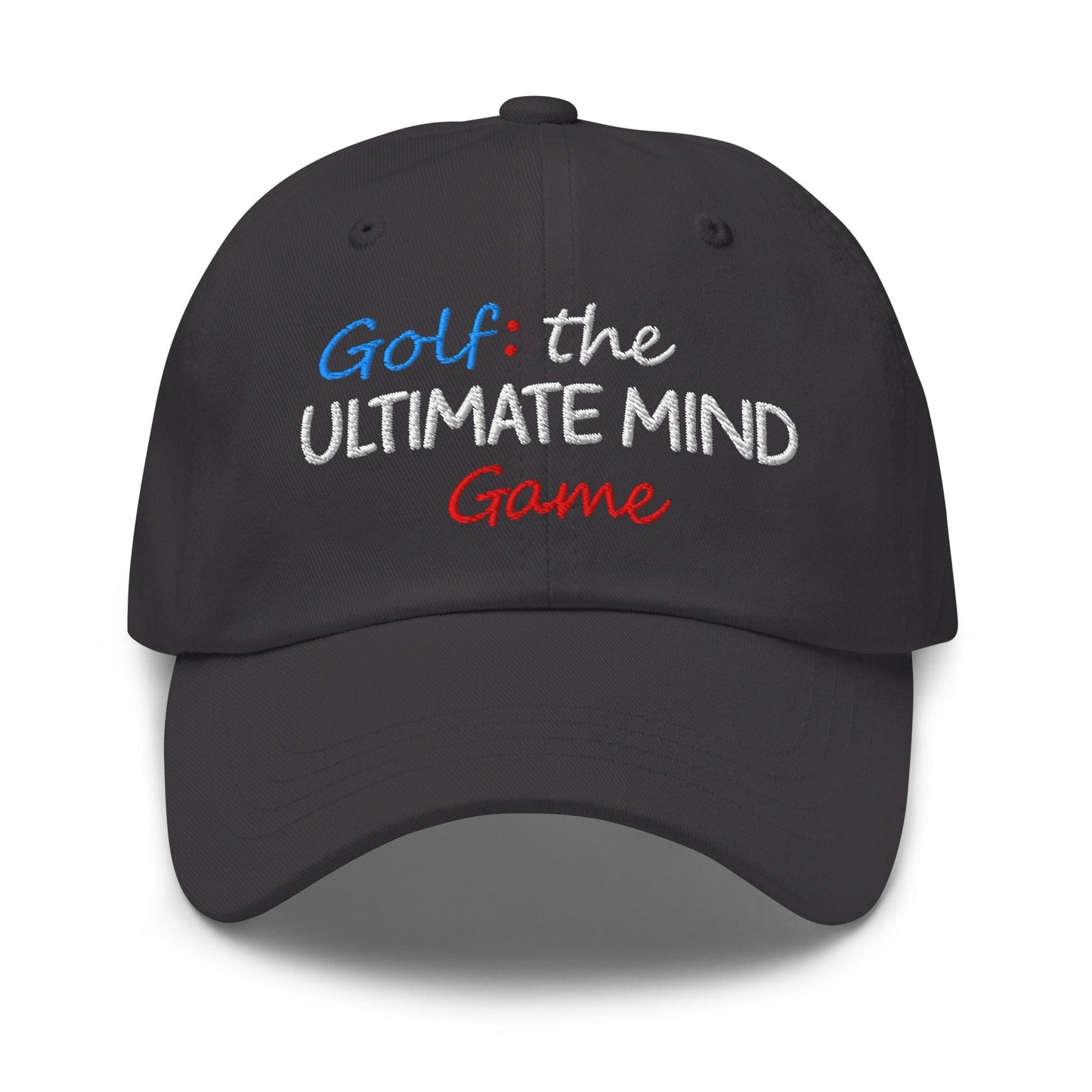 Golf: The Ultimate Mind Game Embroidered Golf Cap - Funny Golf Tee by Swing Epic