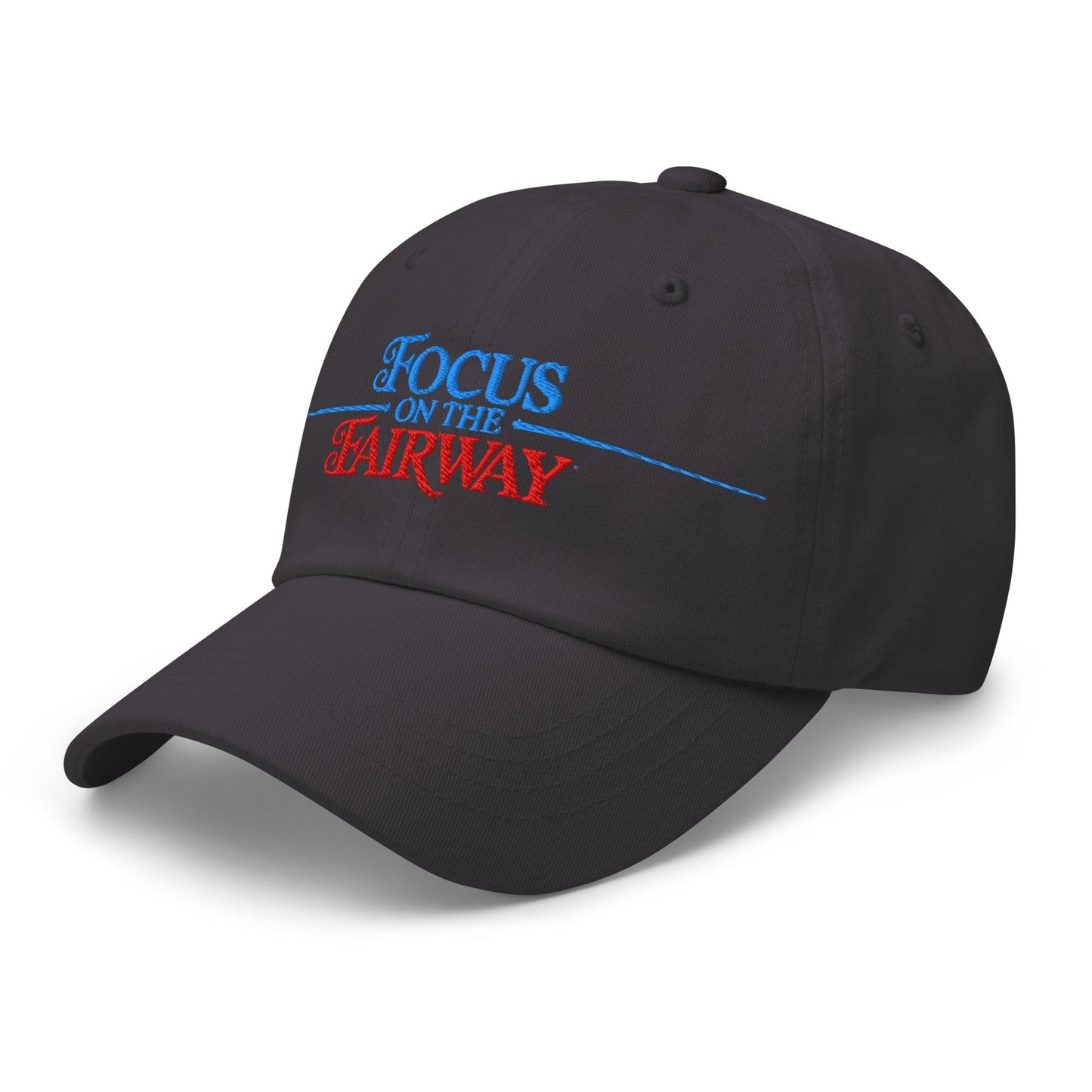 Focus on the Fairway Embroidered Golf Cap - Funny Golf Tee by Swing Epic