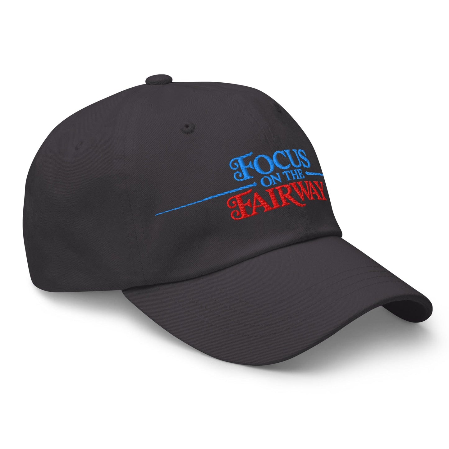 Focus on the Fairway Embroidered Golf Cap - Funny Golf Tee by Swing Epic
