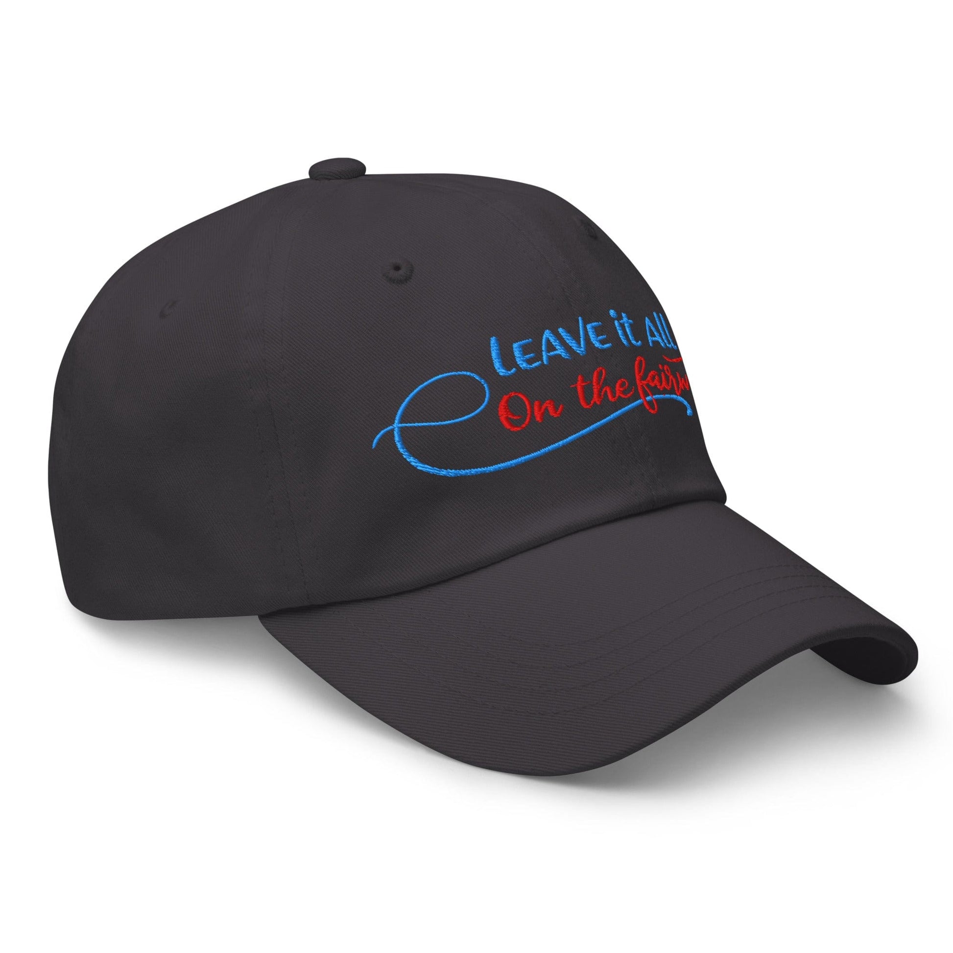 Leave it All on The Fairway Fun and Unique Embroidered Golf Cap - Funny Golf Tee by Swing Epic