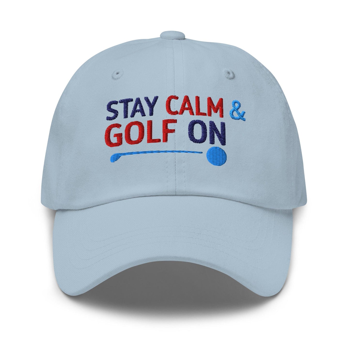 Stay Calm & Golf On Funny Embroidered Golf Cap - Funny Golf Tee by Swing Epic