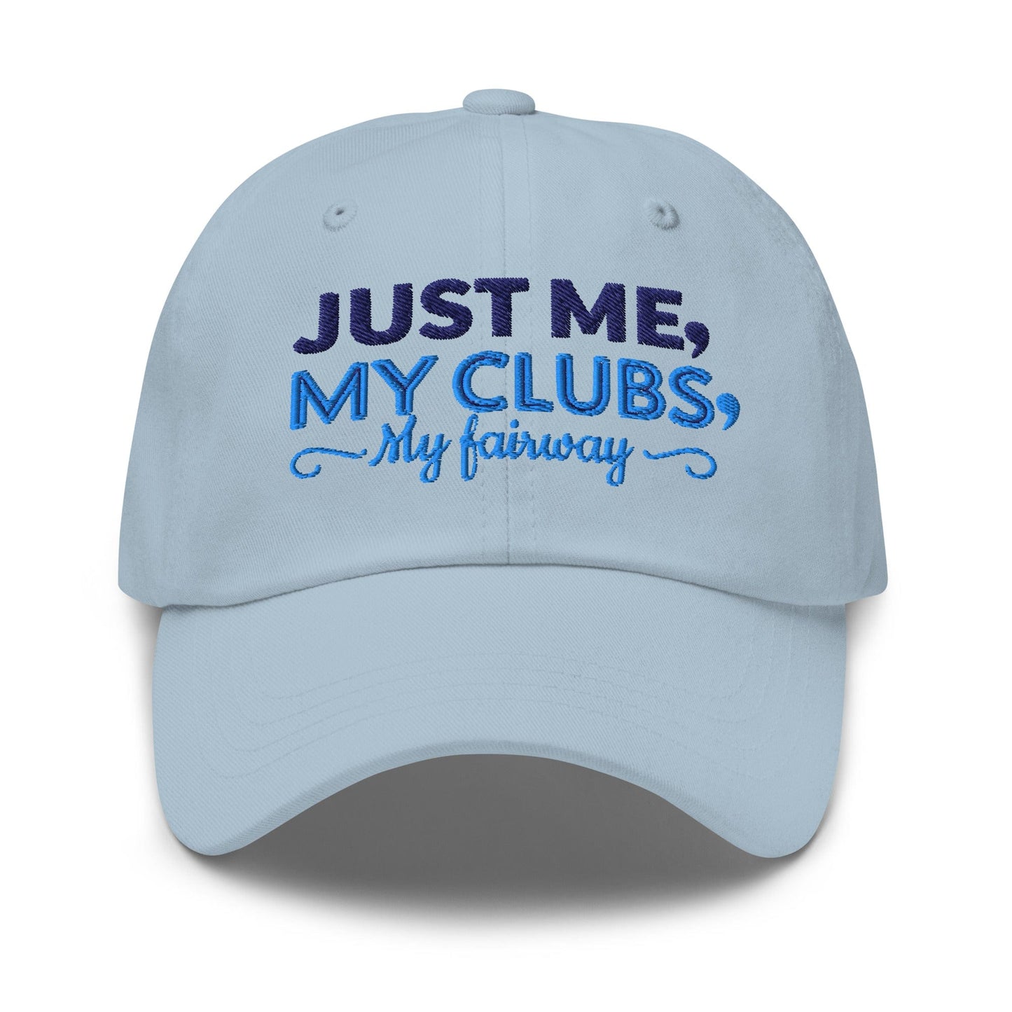 Just Me My Clubs My Fairway Engaging Embroidered Golf Cap - Funny Golf Tee by Swing Epic