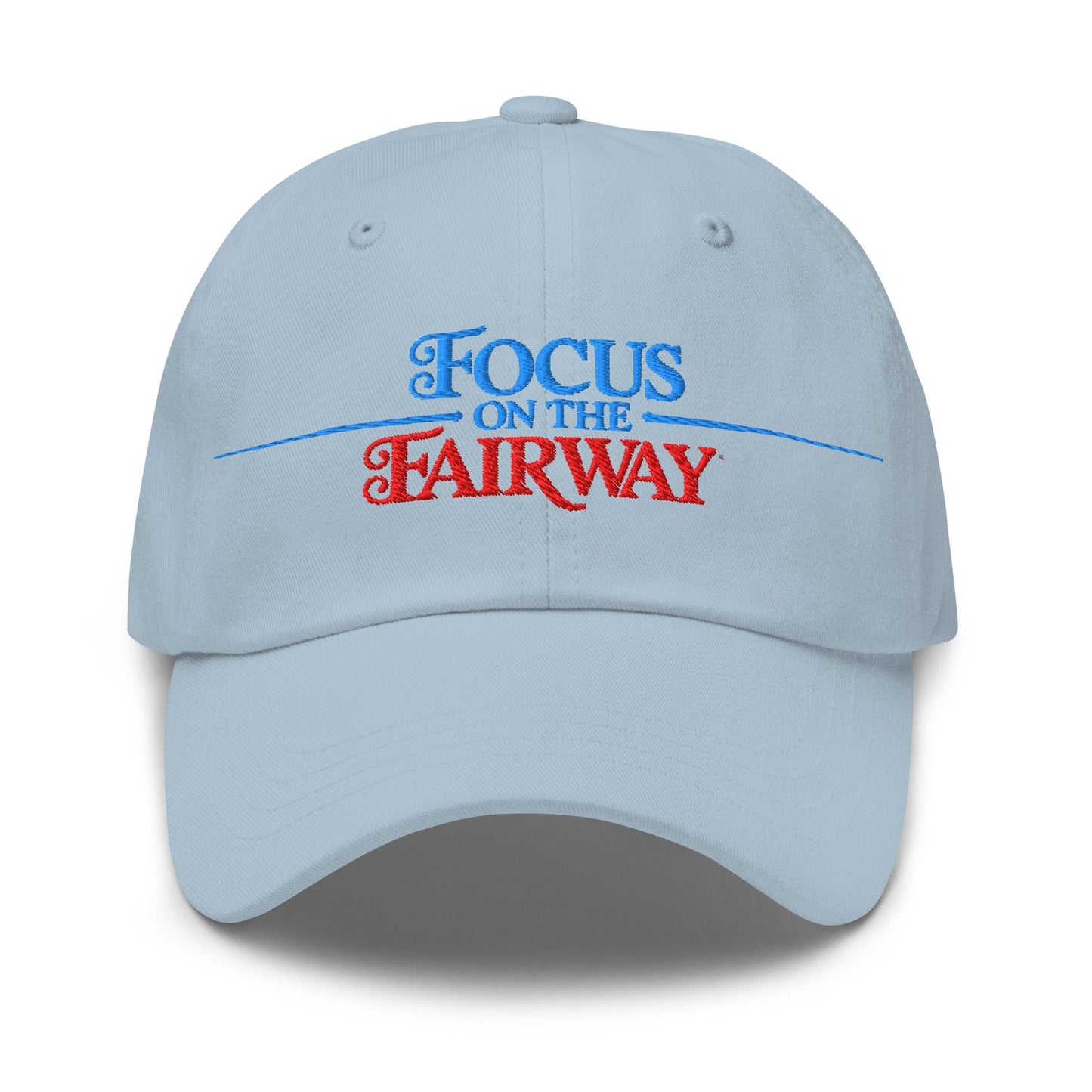 Focus on the Fairway Embroidered Golf Cap - Funny Golf Tee by Swing Epic