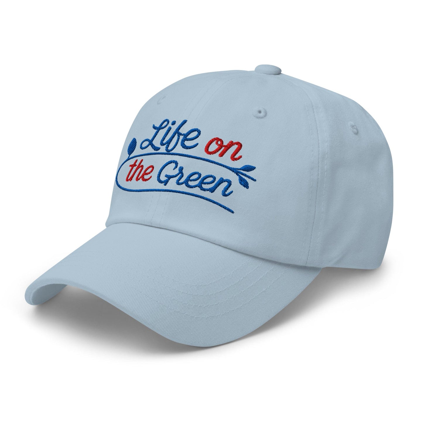 Life on the Green Embroidered Golf Cap - Funny Golf Tee by Swing Epic