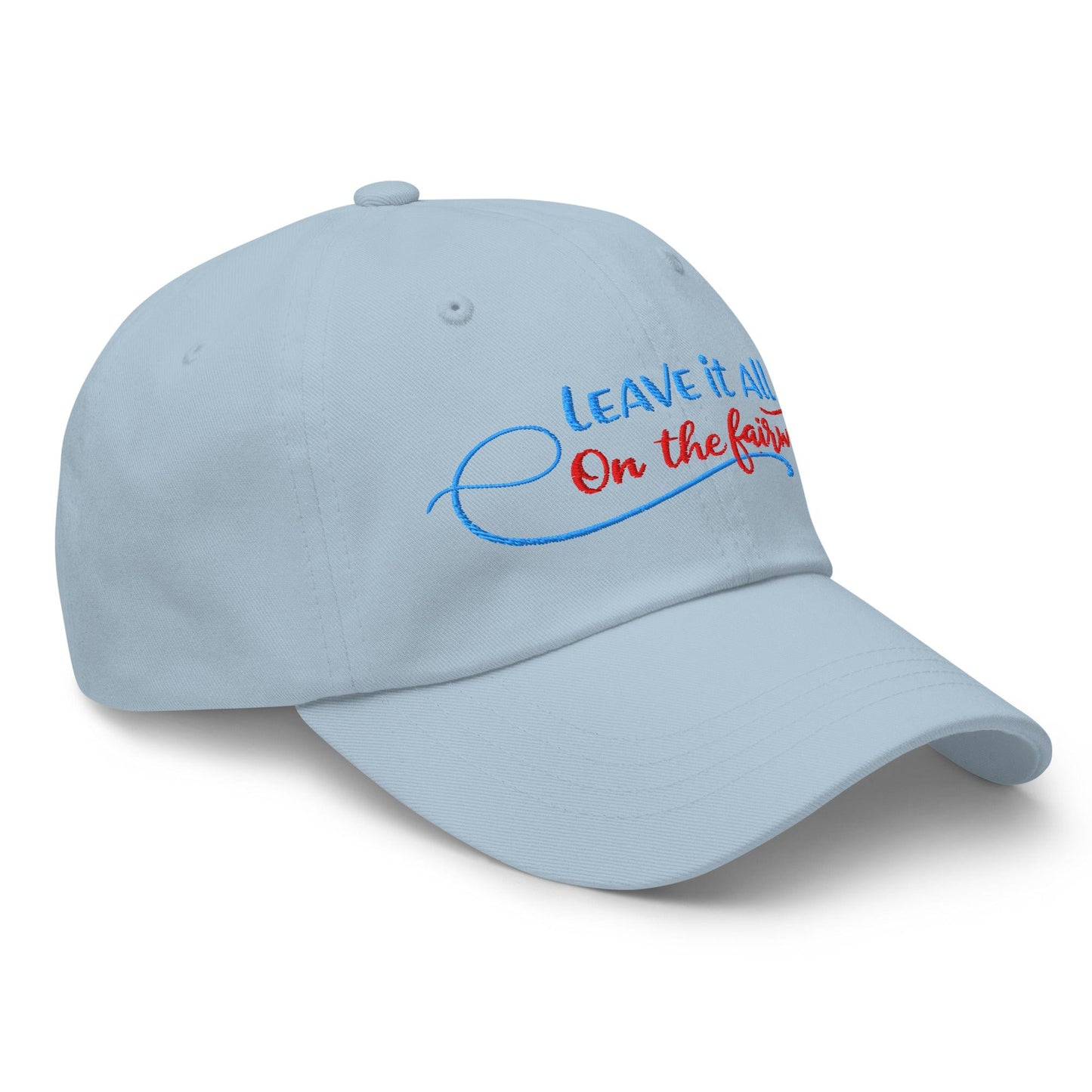Leave it All on The Fairway Fun and Unique Embroidered Golf Cap - Funny Golf Tee by Swing Epic