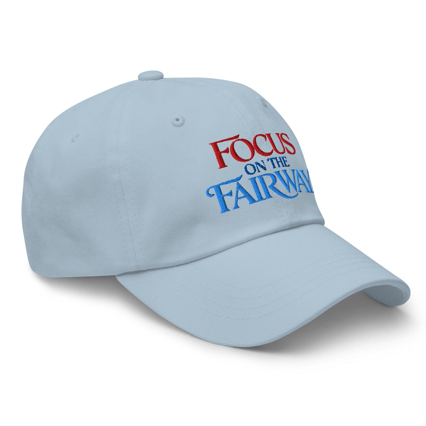 Focus on the Fairway Embroidered Golf Cap - Funny Golf Tee by Swing Epic