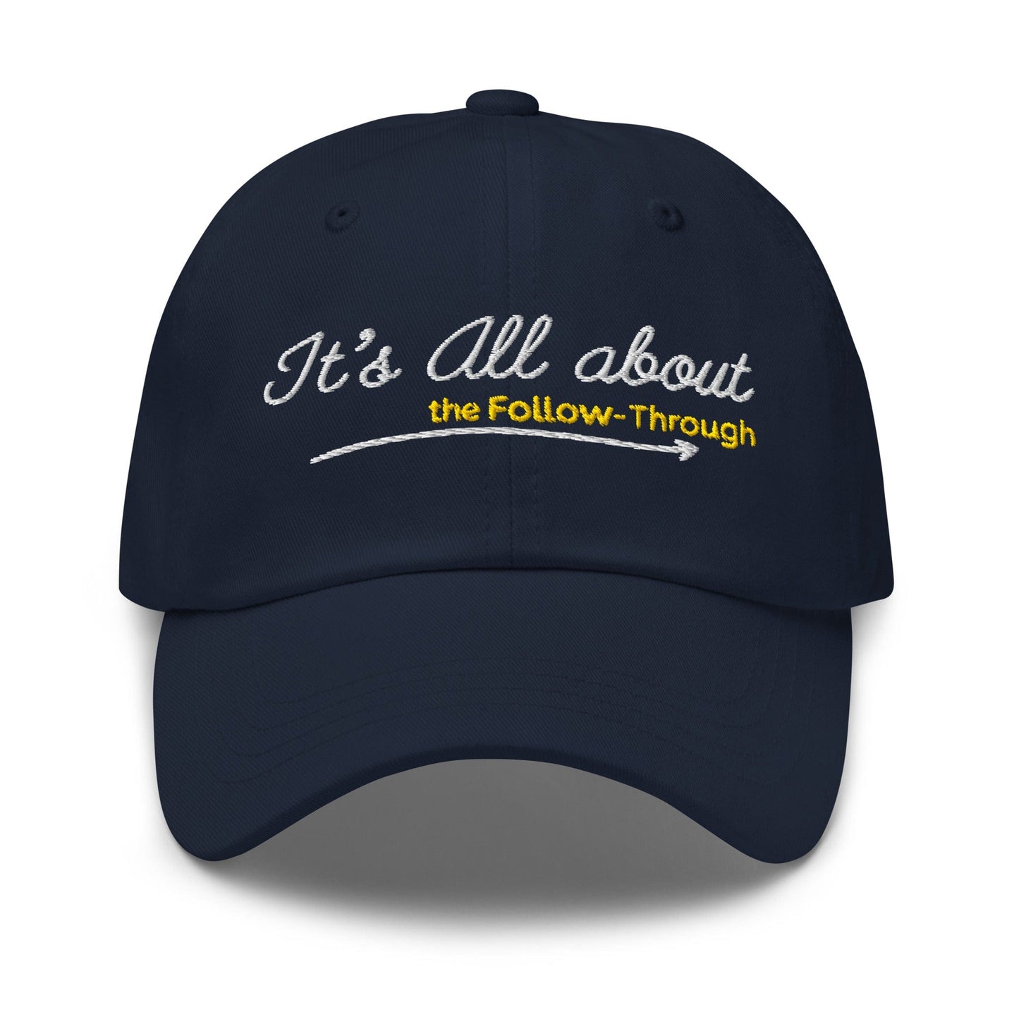 It's All About the Follow-Through Embroidered Golf Cap - Funny Golf Tee by Swing Epic