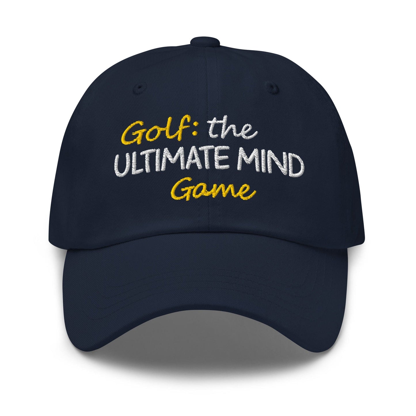 Golf: The Ultimate Mind Game Embroidered Golf Cap - Funny Golf Tee by Swing Epic