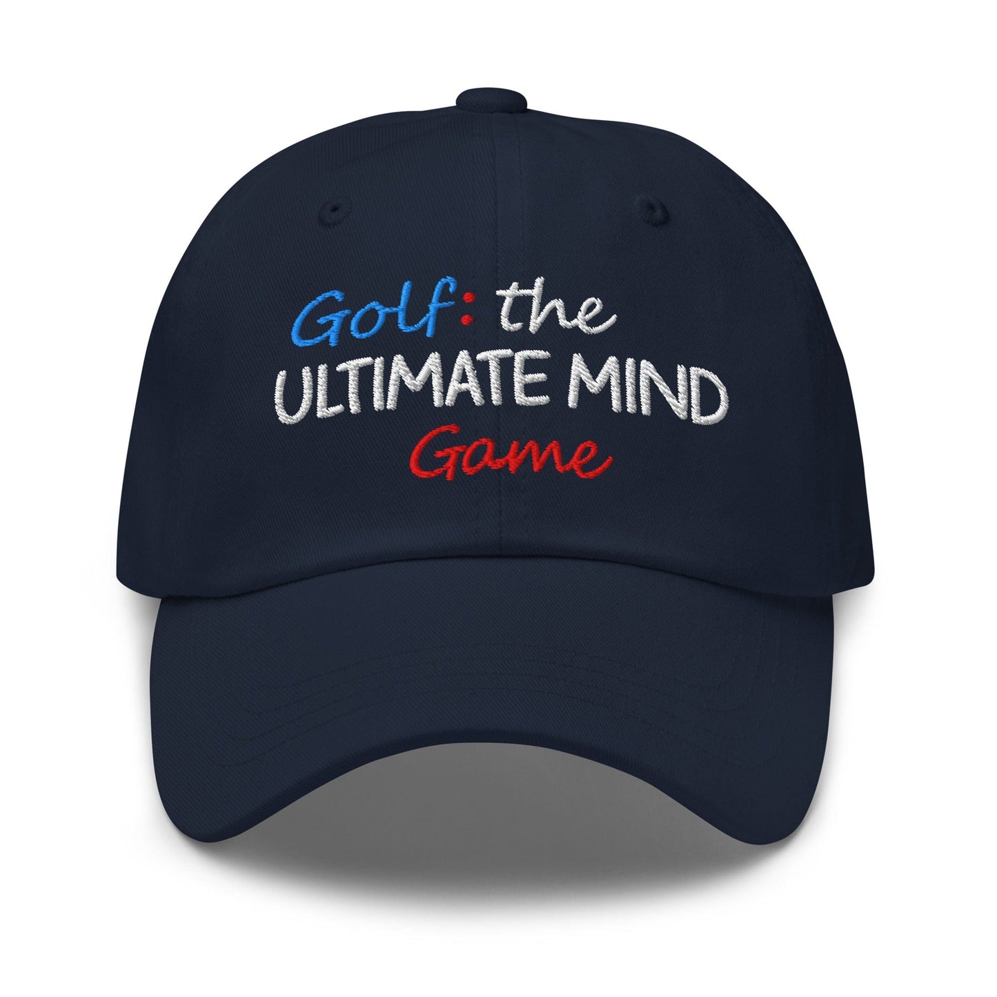 Golf: The Ultimate Mind Game Embroidered Golf Cap - Funny Golf Tee by Swing Epic