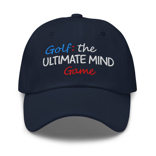 Golf: The Ultimate Mind Game Embroidered Golf Cap - Funny Golf Tee by Swing Epic