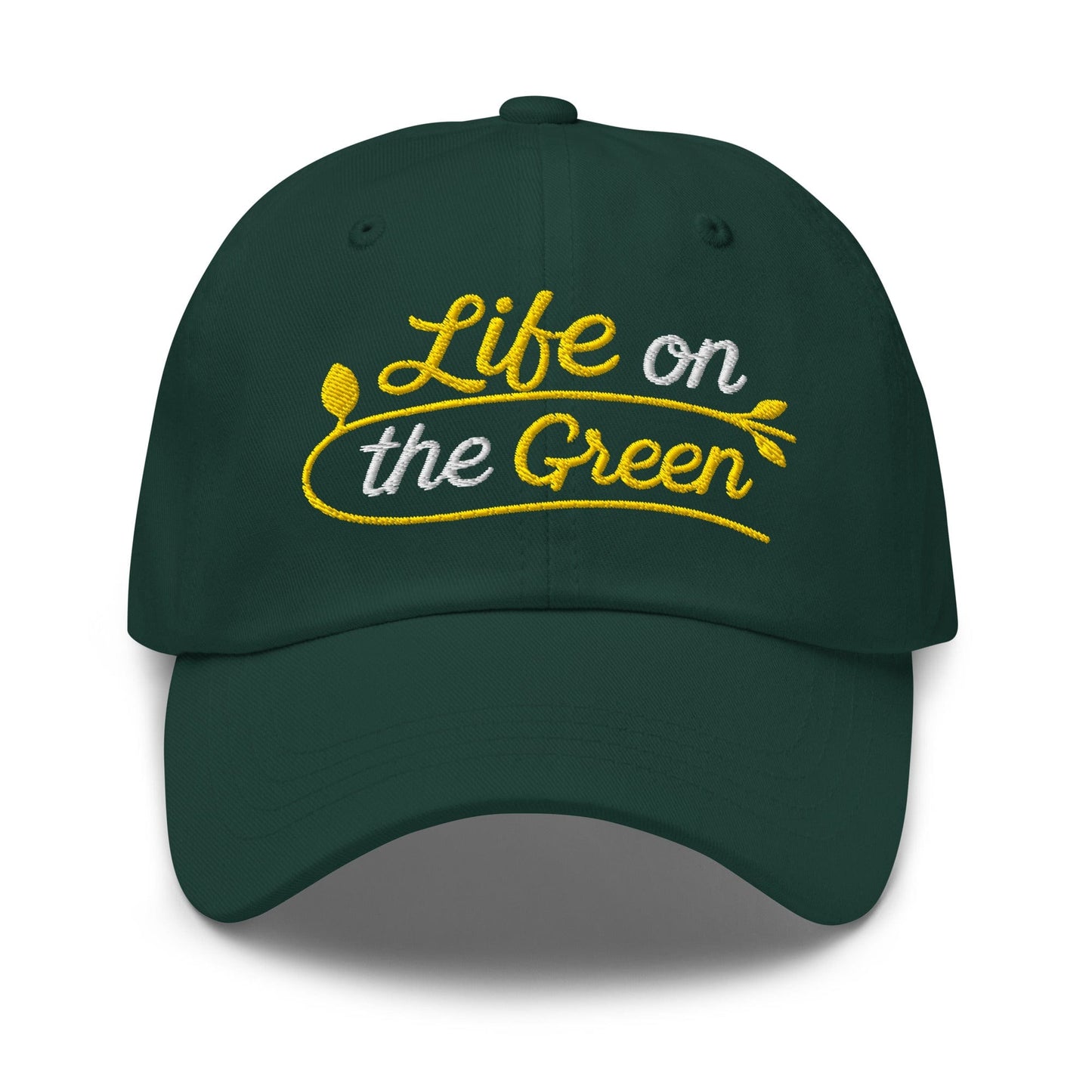 Life on the Green Embroidered Golf Cap - Funny Golf Tee by Swing Epic
