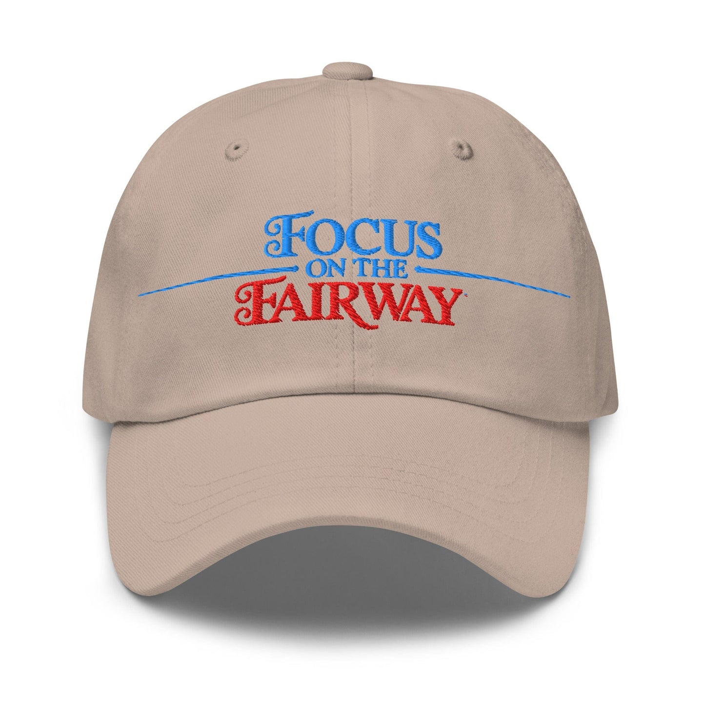 Focus on the Fairway Embroidered Golf Cap - Funny Golf Tee by Swing Epic