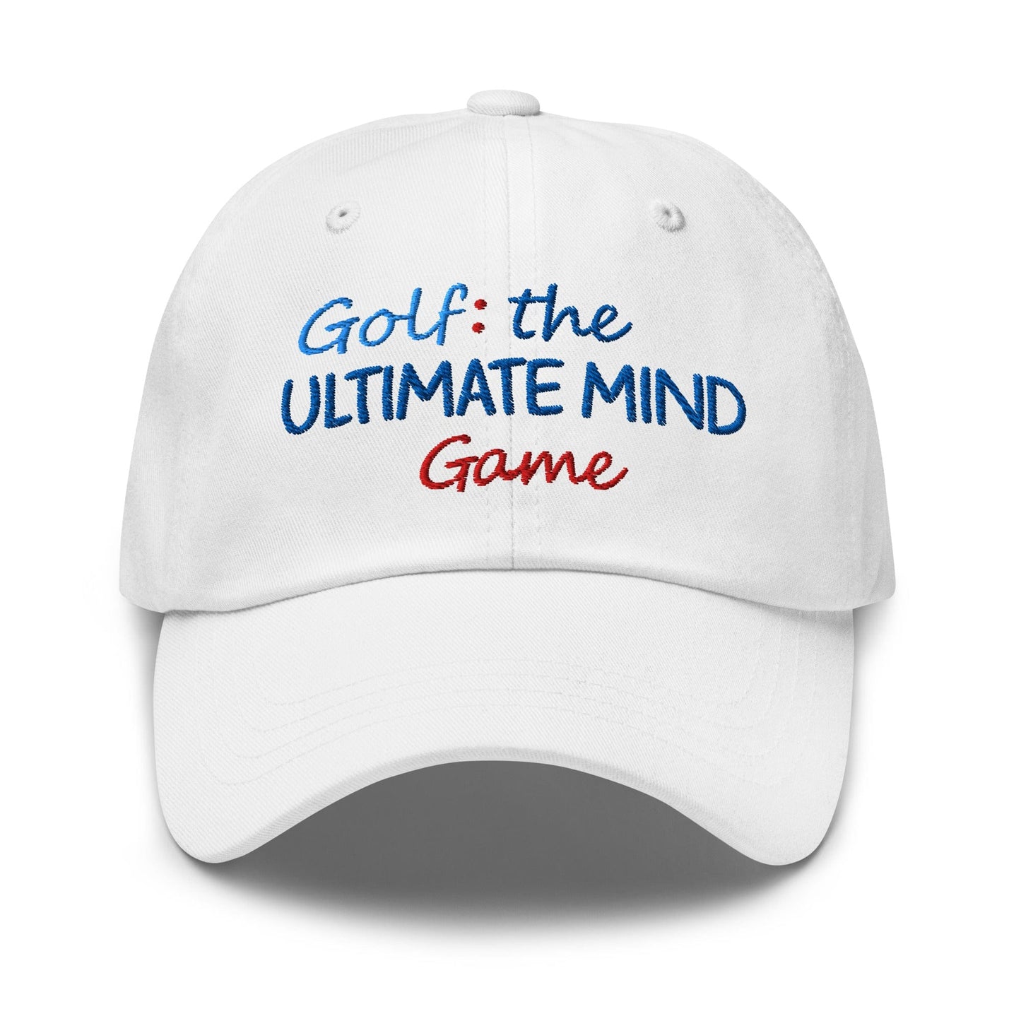 Golf: The Ultimate Mind Game Embroidered Golf Cap - Funny Golf Tee by Swing Epic