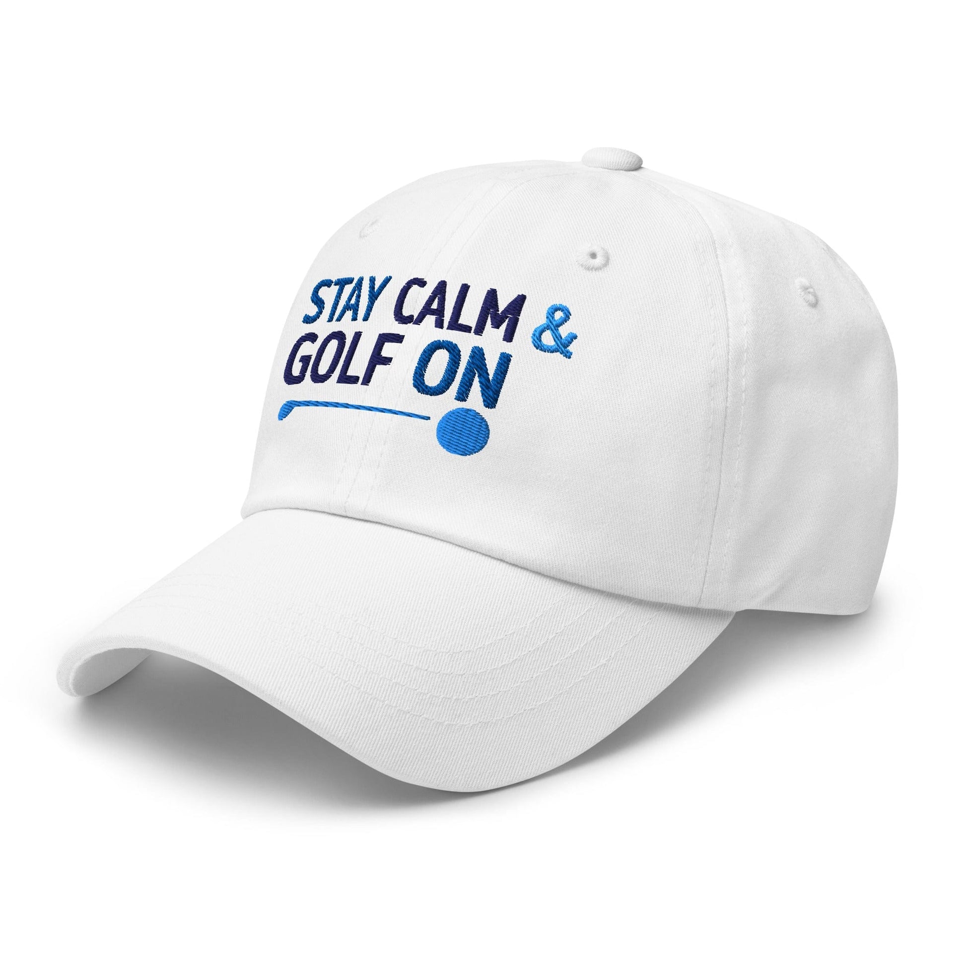 Stay Calm and Golf On Funny Embroidered Golf Cap - Funny Golf Tee by Swing Epic