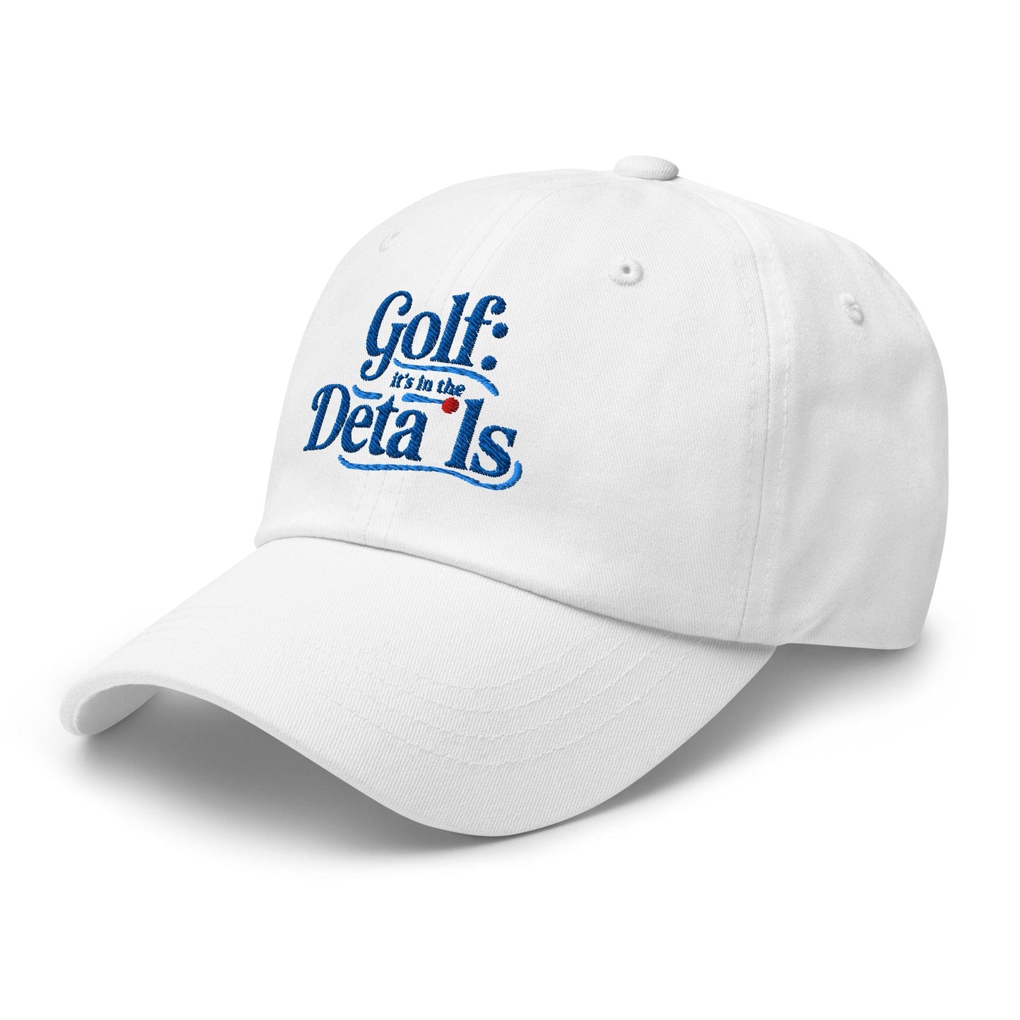 Golf It's In The Details Quirky Engaging Embroidered Golf Cap - Funny Golf Tee by Swing Epic
