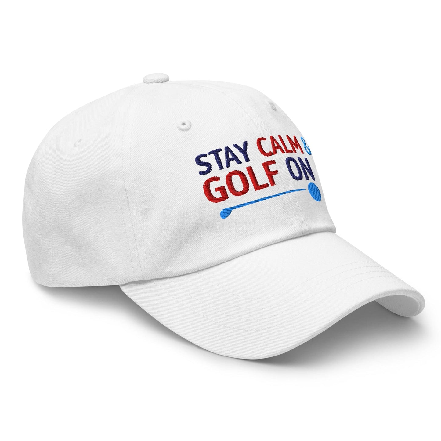 Stay Calm & Golf On Funny Embroidered Golf Cap - Funny Golf Tee by Swing Epic