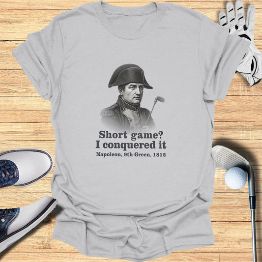 Short Game I Conquered It T-Shirt - Funny Golf Tee by Swing Epic