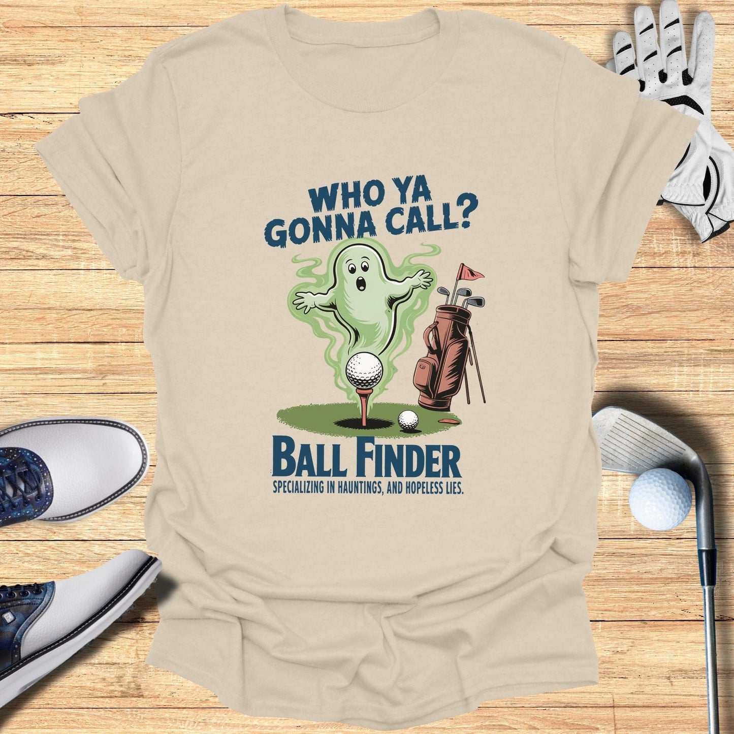 Who Ya Gonna Call? Ball Finder T-Shirt - Funny Golf Tee by Swing Epic