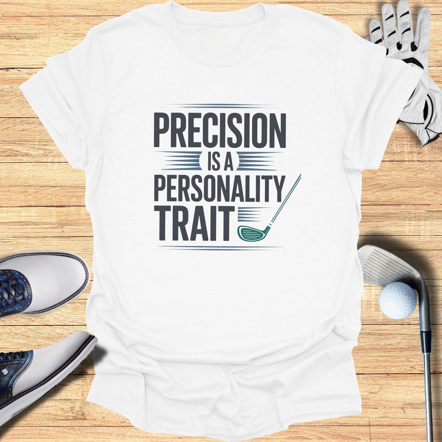 Precision Is Personal T-Shirt - Funny Golf Tee by Swing Epic