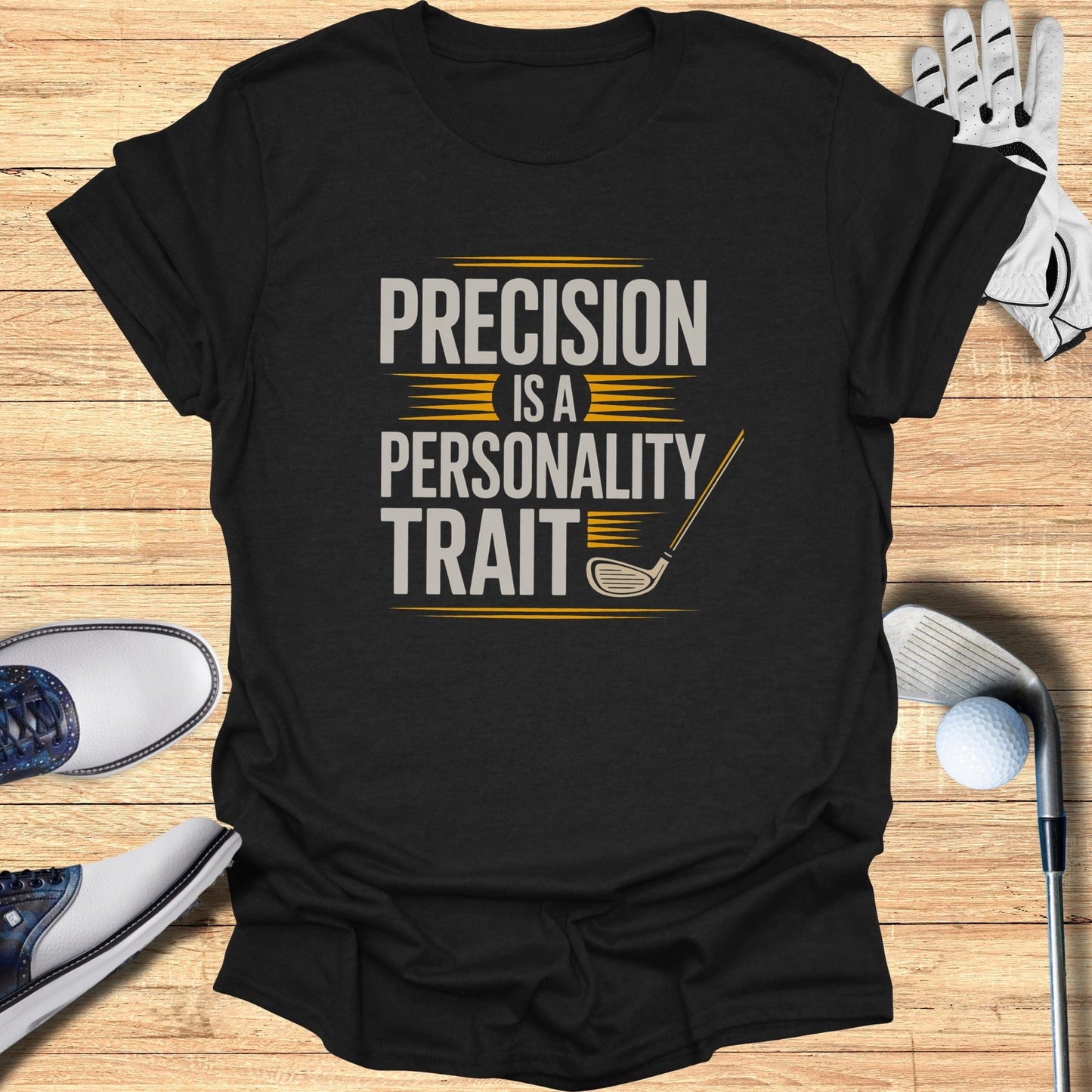 Precision Is Personal T-Shirt - Funny Golf Tee by Swing Epic