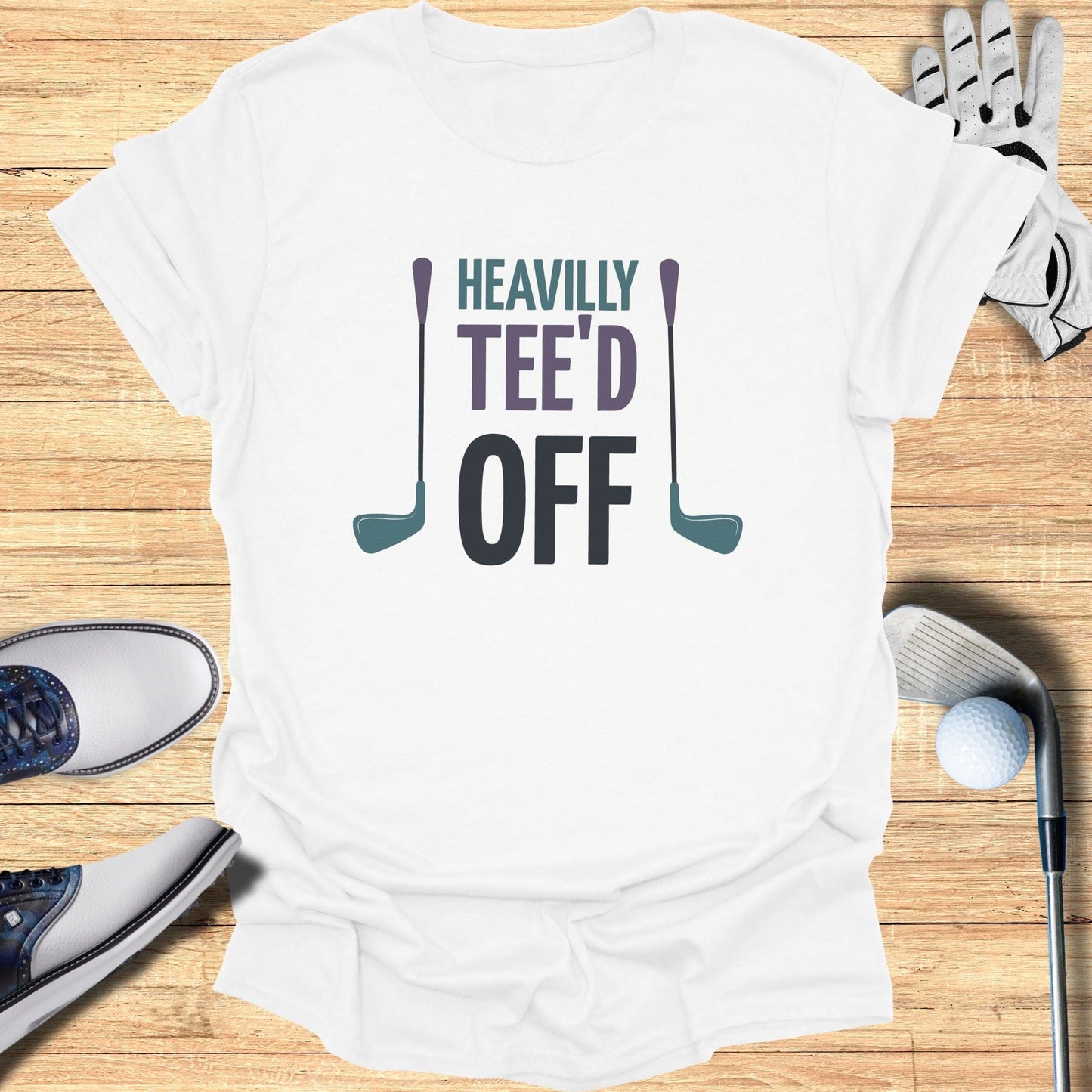 Heavily Tee'd Off T-Shirt - Funny Golf Tee by Swing Epic