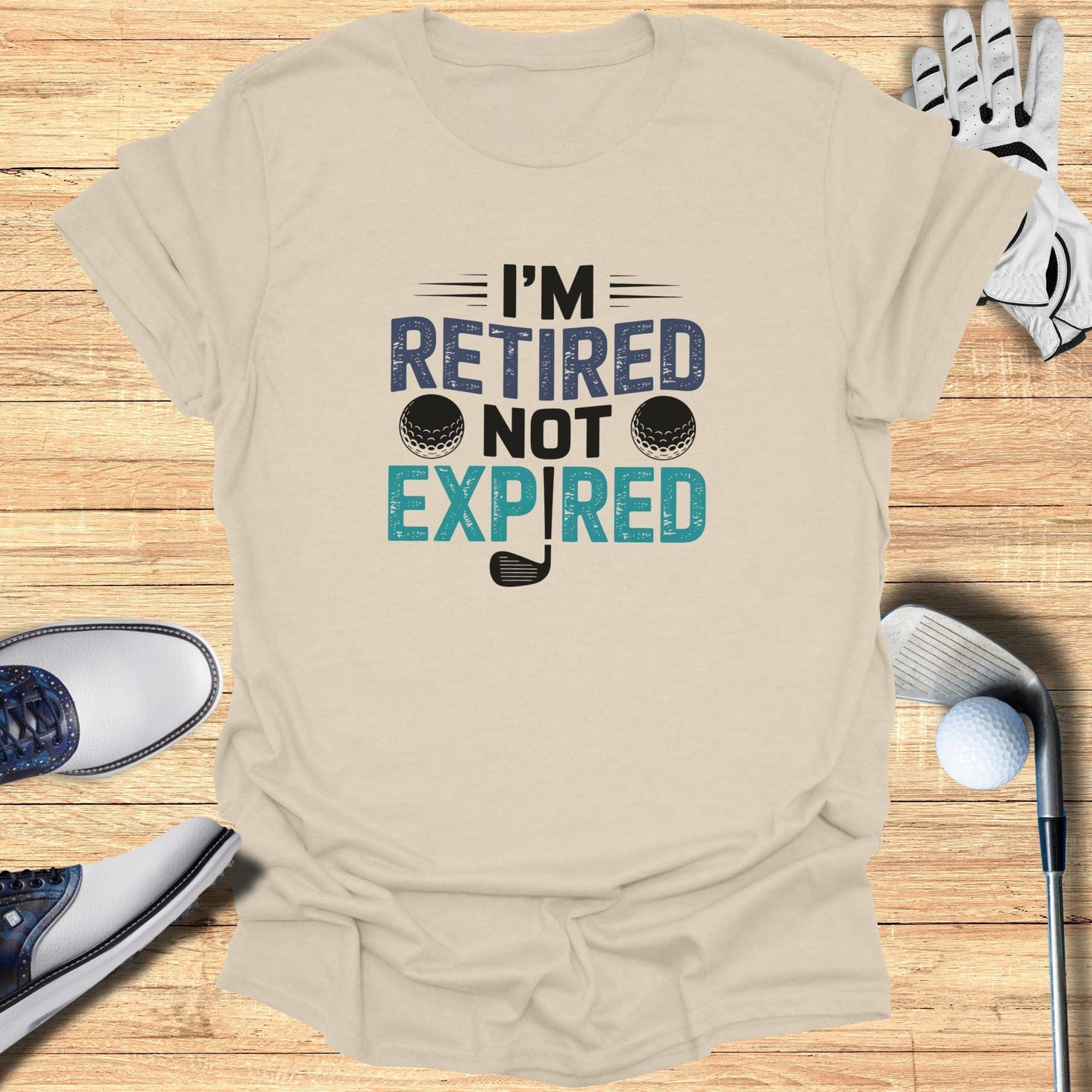 Retired Not Expired T-Shirt - Funny Golf Tee by Swing Epic