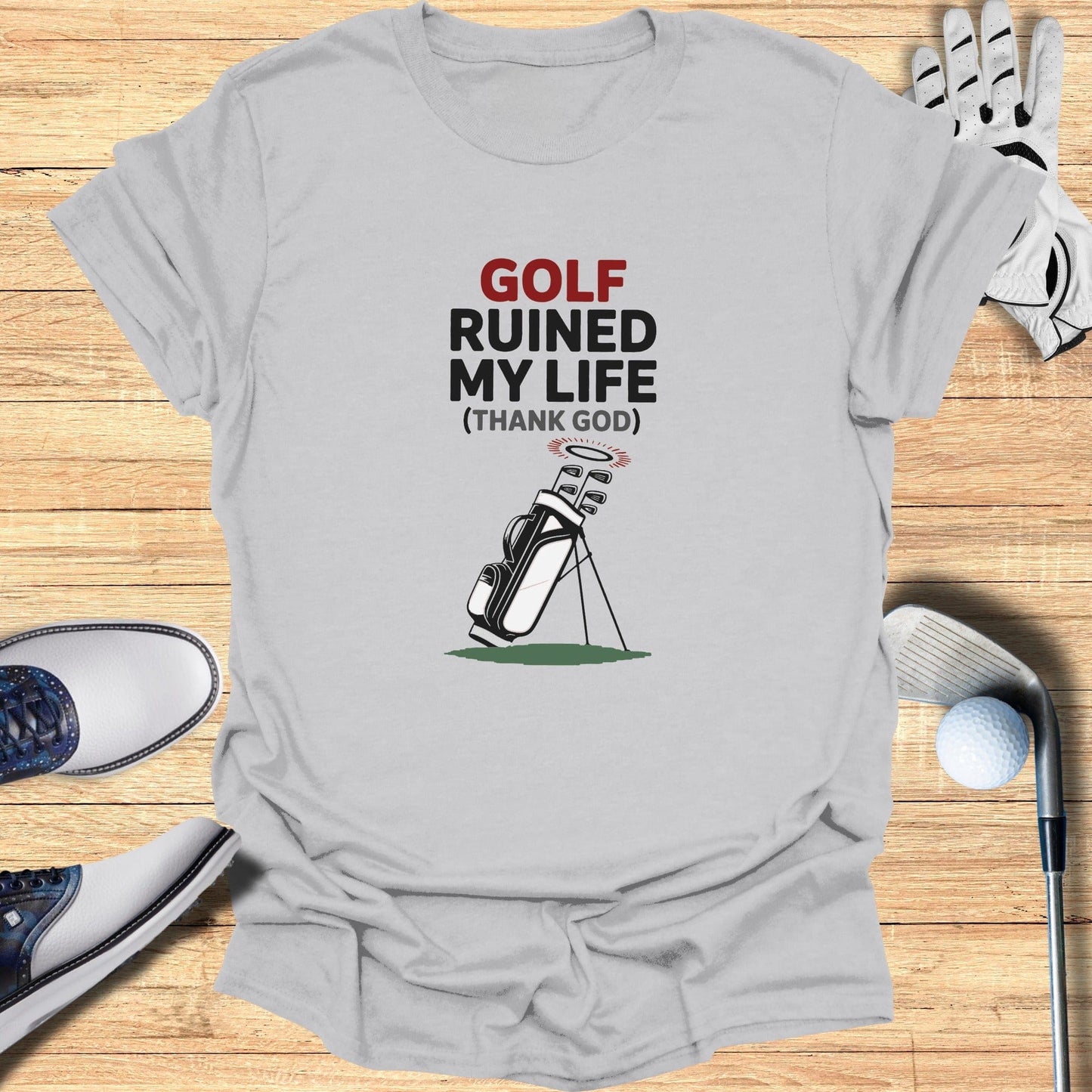 Golf Ruined My Life T-Shirt - Funny Golf Tee by Swing Epic