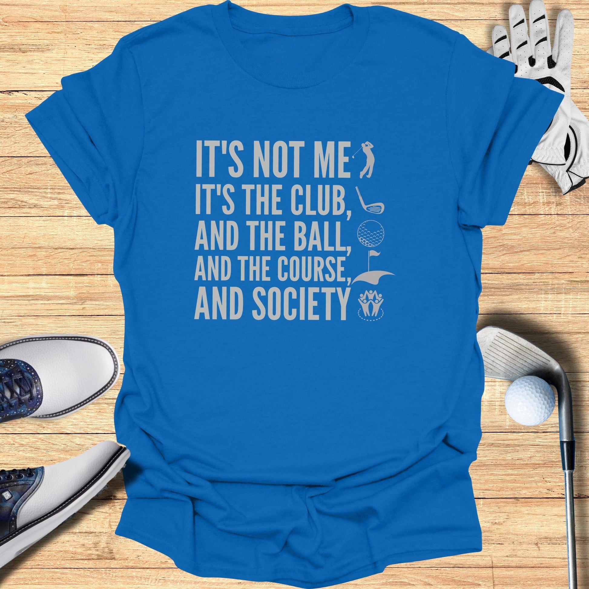 It’s Not Me T-Shirt - Funny Golf Tee by Swing Epic