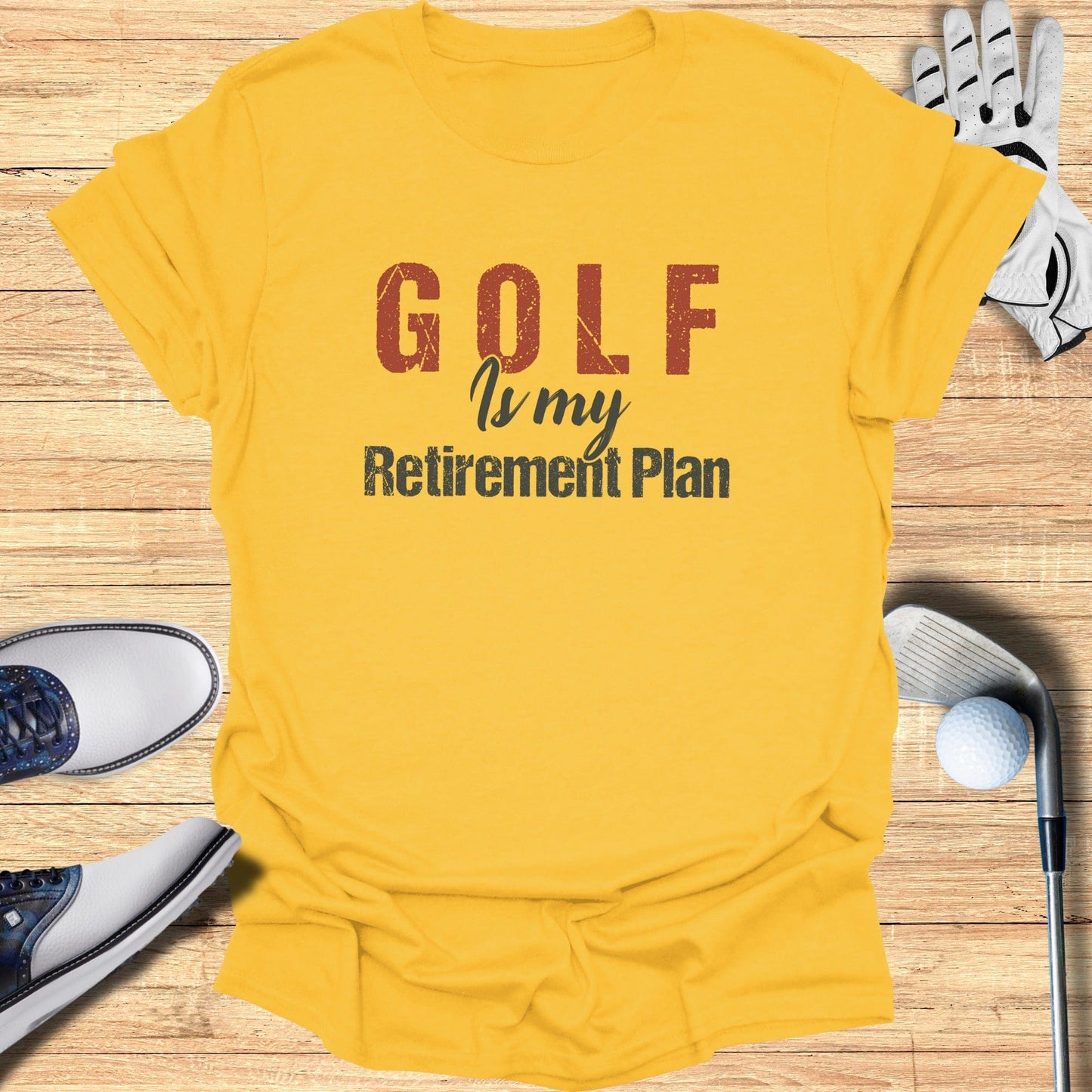 Golf Is My Retirement Plan T-Shirt - Funny Golf T-Shirt by SwingEpic