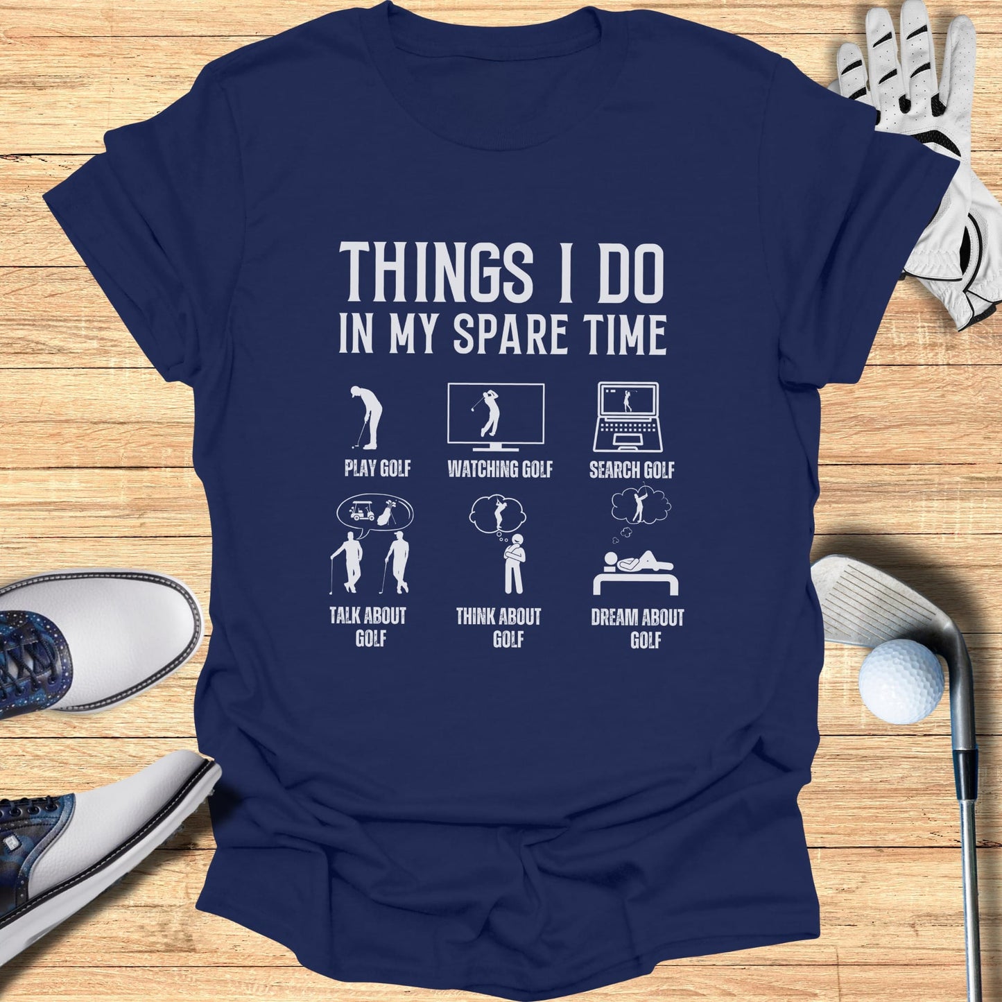 Golf All the Time T-Shirt