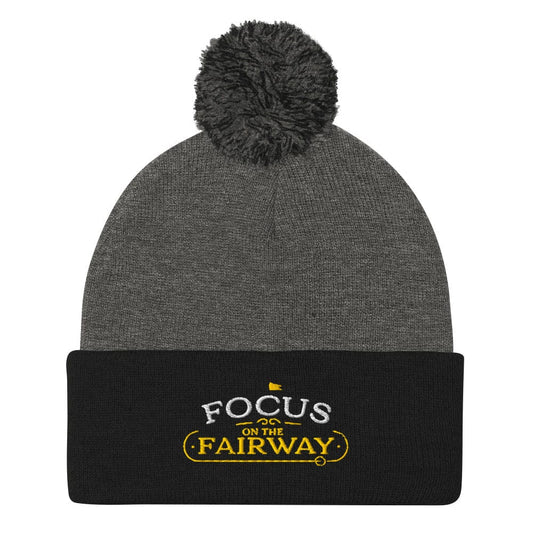 Focus on the Fairway Embroidered Golf Pom-Pom Beanie - Funny Golf Tee by Swing Epic