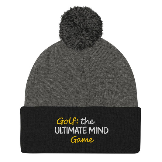 Golf The Ultimate Mind Game Embroidered Golf Pom-Pom Beanie - Funny Golf Tee by Swing Epic
