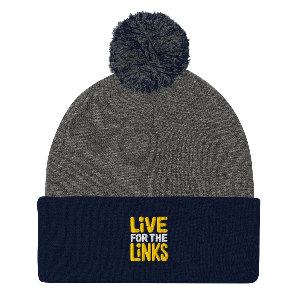 Live For The Links Fun Embroidered Golf Pom-Pom Beanie - Funny Golf Tee by Swing Epic