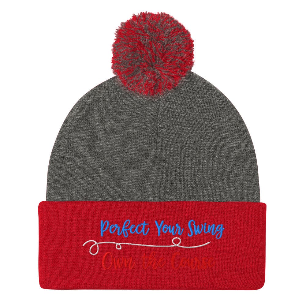 Perfect Your Swing Own the Course Embroidered Golf Pom-Pom Beanie - Funny Golf Tee by Swing Epic