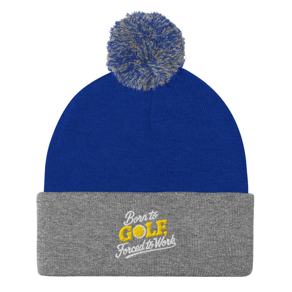 Born to Golf Forced to Work Embroidered Golf Pom-Pom Beanie - Funny Golf Tee by Swing Epic