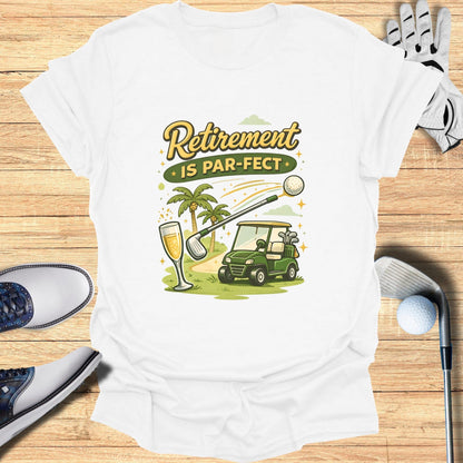 Retirement Is Par-Fect Golf Theme T-Shirt Product