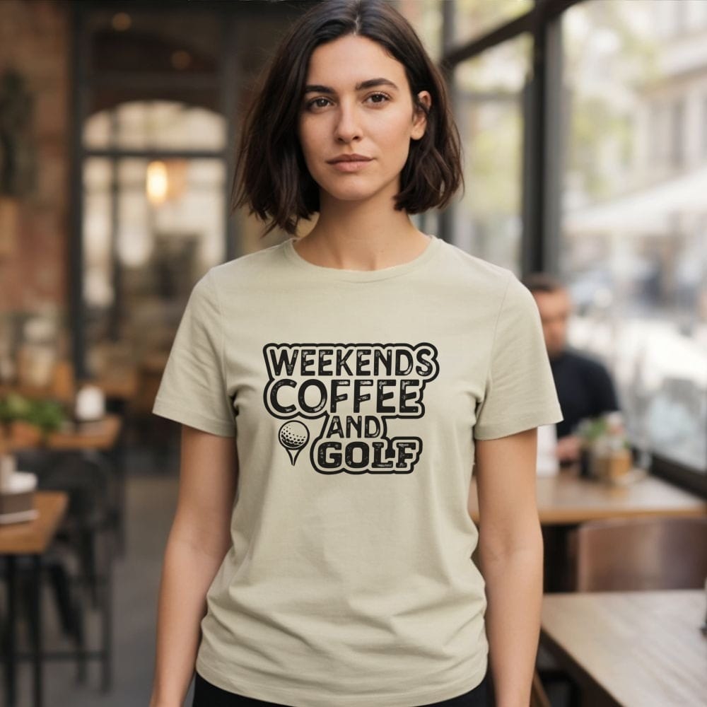 T-shirt with text "Weekends Coffee AND GOLF" and a golf ball.
