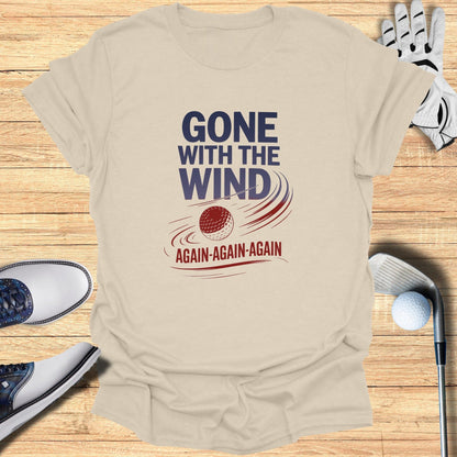 Gone With The Wind T-Shirt - Funny Golf Tee by Swing Epic