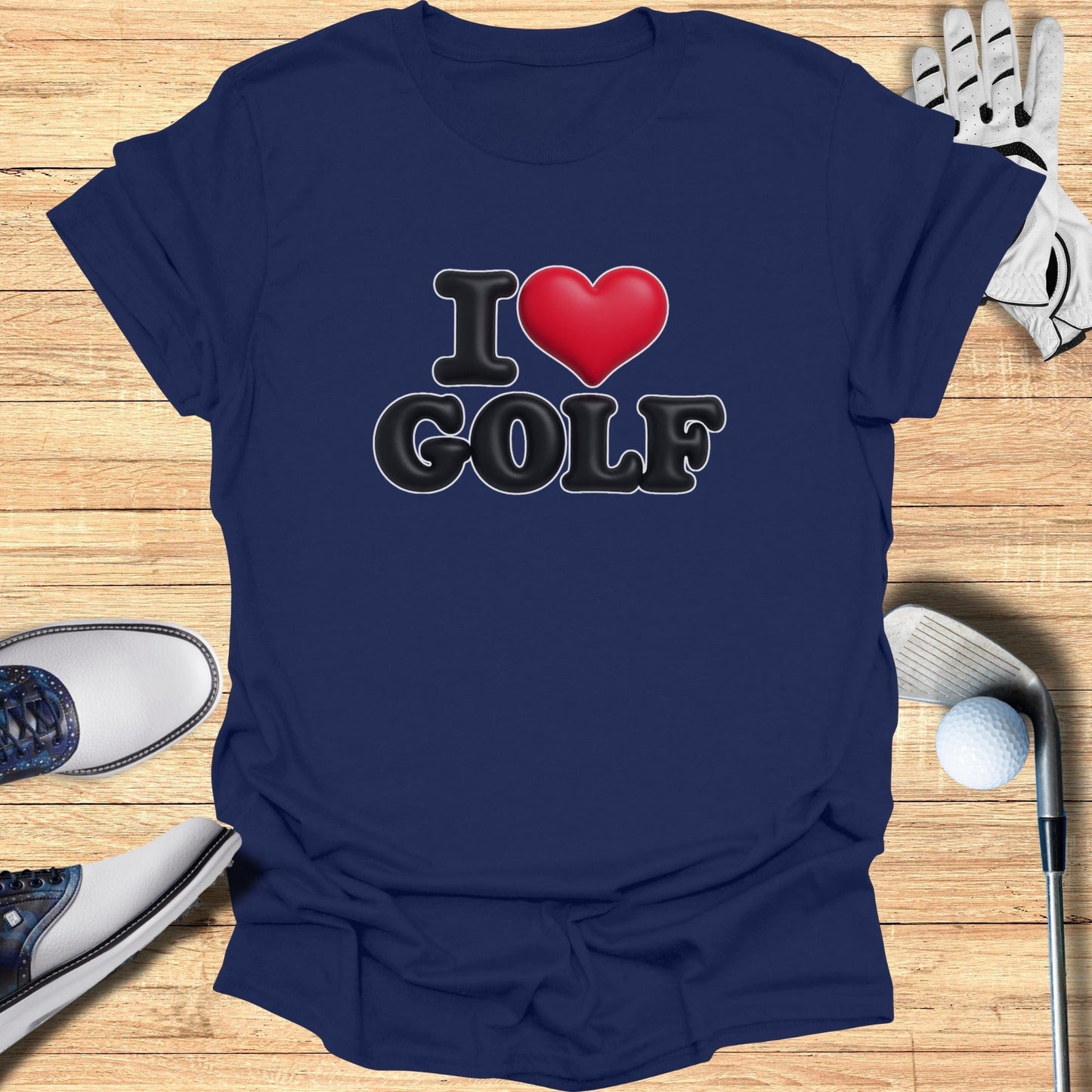 I Love Golf Shirt Perfect for Golf Enthusiasts Tee