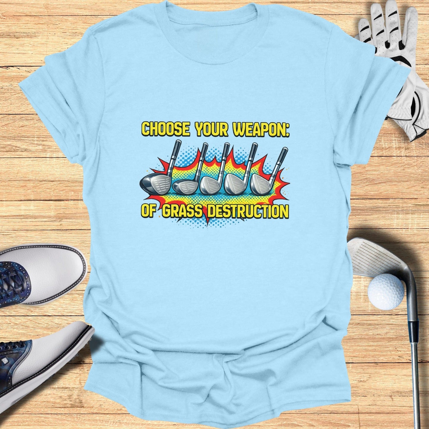 Choose Your Weapon of Grass Destruction Shirt